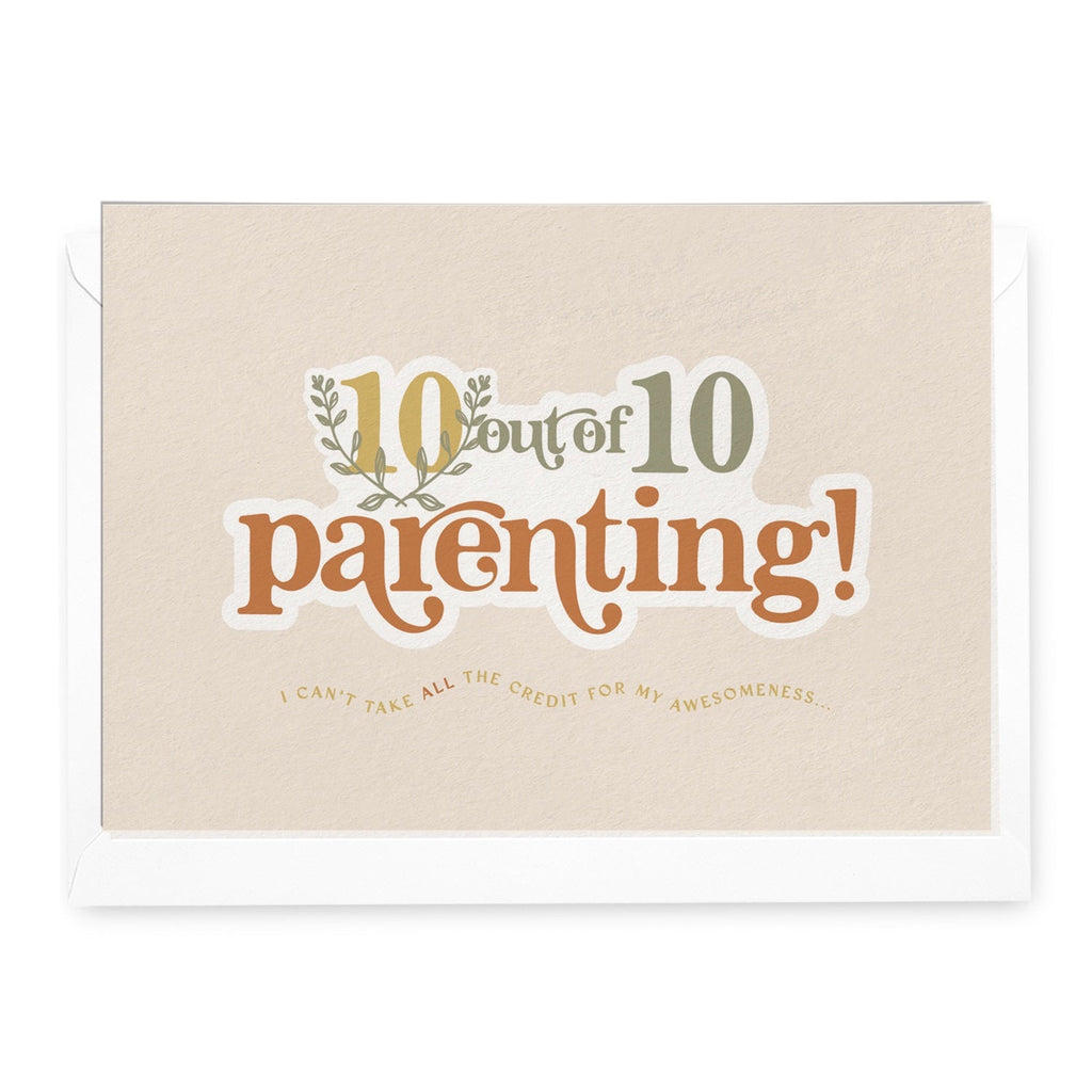 '10/10 Parenting' Greeting Card *Last Chance* - Honest Paper - 31328
