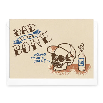 'Dad to the Bone' Greeting Card - Honest Paper - 23585