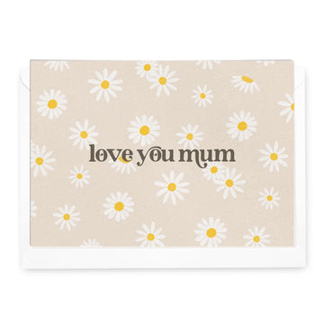 'Love You Mum' Daisies Greeting Card *Last Chance* - Honest Paper - 31325