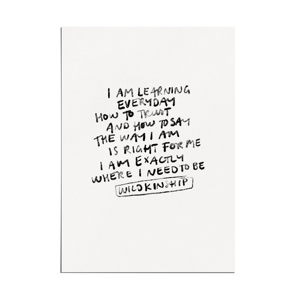 'Right Where I Need To Be' Art Print - Honest Paper - 2234754
